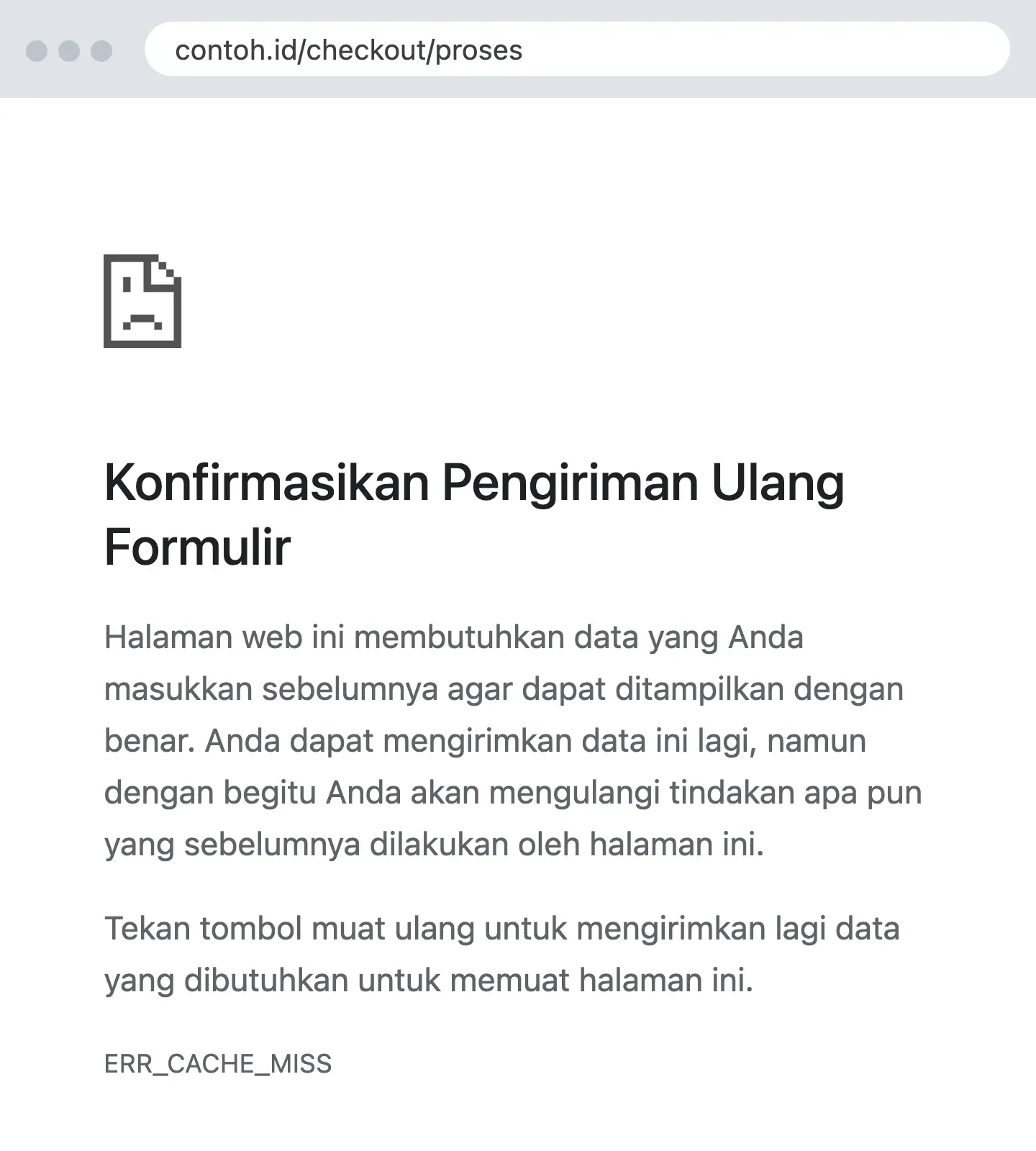 Layar ERR_CACHE_MISS di Chrome: Konfirmasikan Pengiriman Ulang Formulir, tanpa tombol, hanya saran menekan muat ulang.