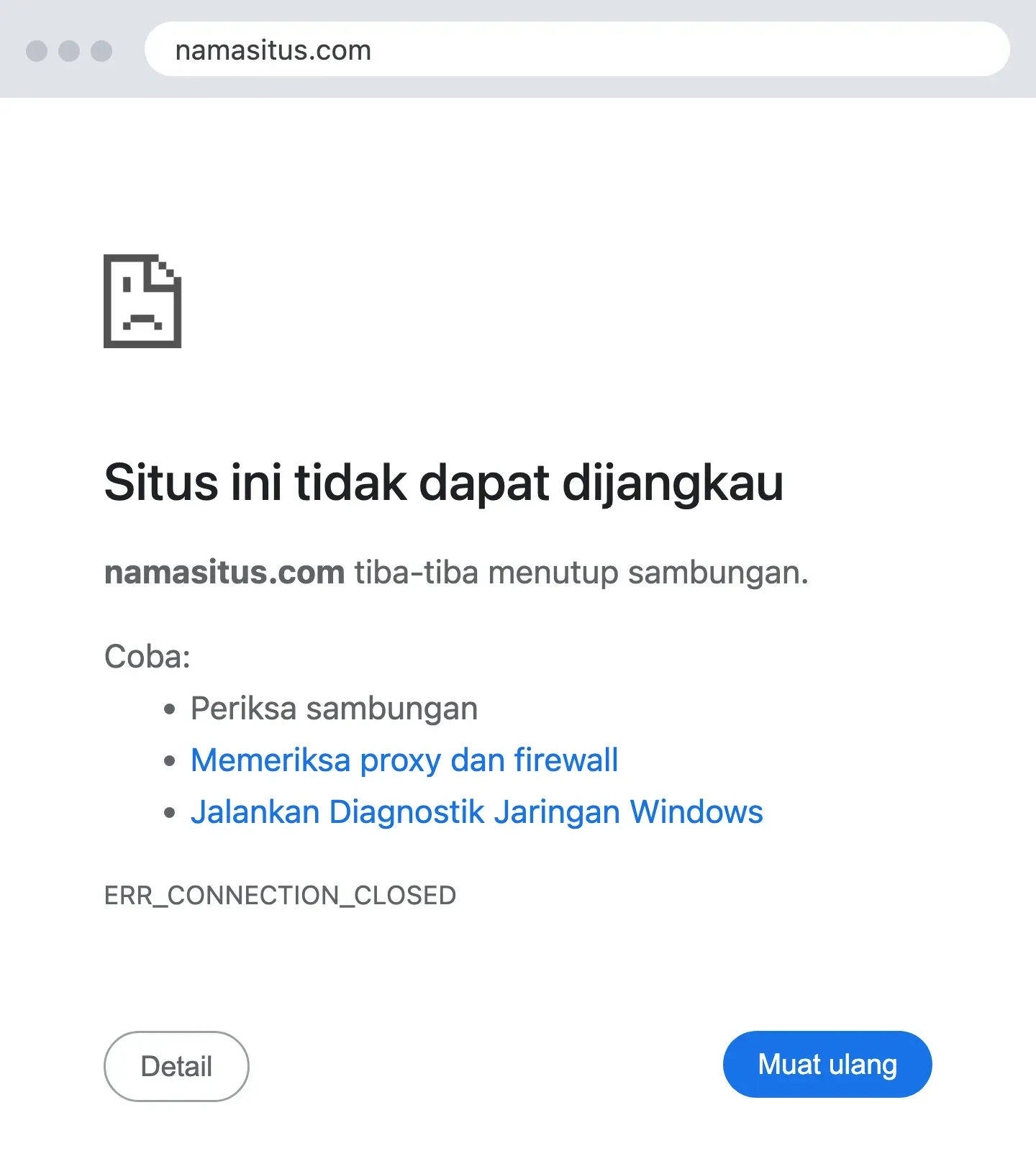 Layar ERR_CONNECTION_CLOSED di Chrome menyebut nama situsnya: namasitus.com tiba-tiba menutup sambungan.
